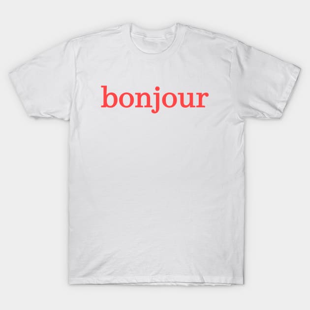 Bonjour T-Shirt by RedRock